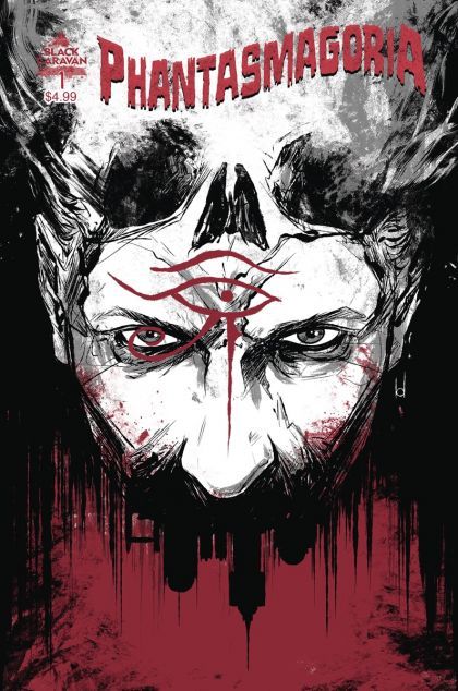 Phantasmagoria (Black Caravan) #1A Joe Bocardo Cover