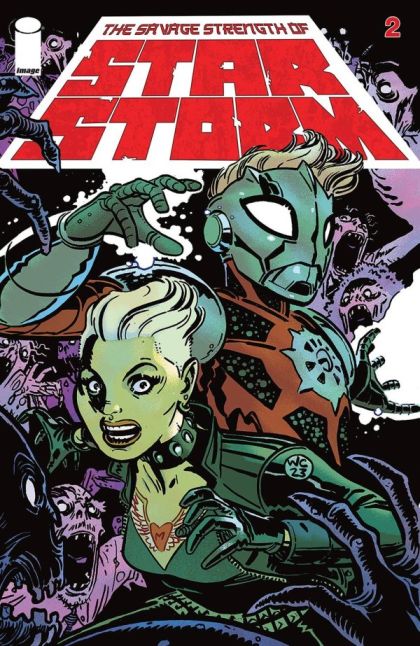 The Savage Strength Of Starstorm #2B Wes Craig Variant