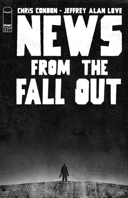 News from the Fallout #6A Jeffrey Alan Love Regular