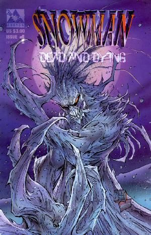Snowman: Dead and Dying #1A
