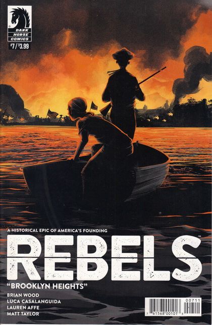 Rebels: These Free and Independent States #7