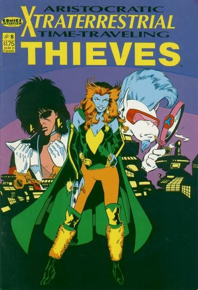 Aristocratic X-traterrestrial Time-Traveling Thieves #8