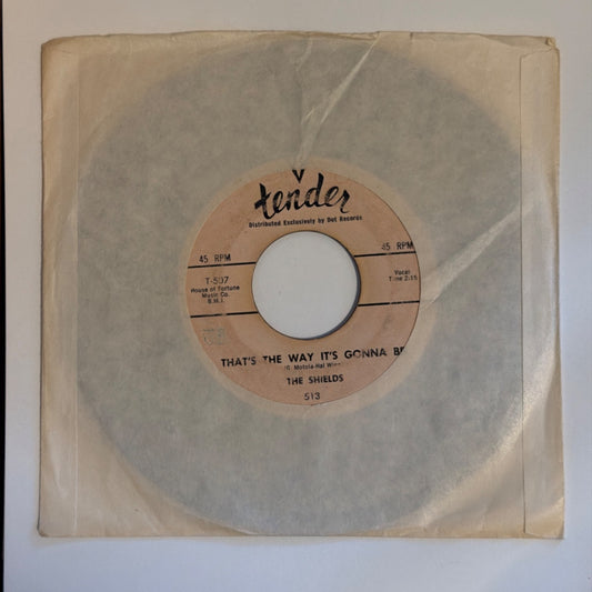 The Shields - You Cheated / That's The Way It's Gonna Be - Vinyl