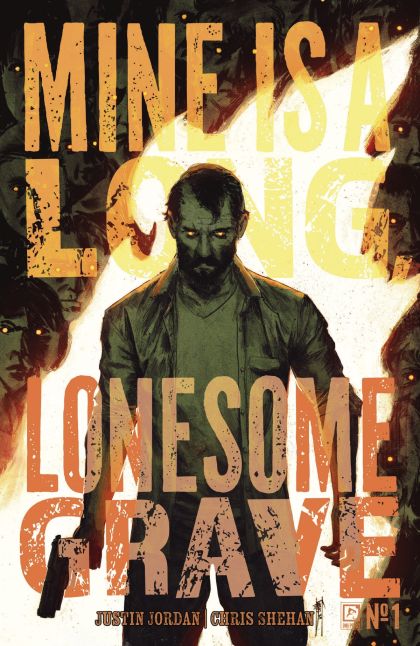 Mine Is A Long, Lonesome Grave #1A Chris Shehan Regular