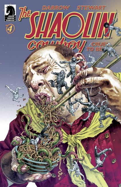 Shaolin Cowboy: Cruel to be Kin #4B