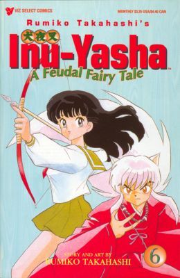 Inu-Yasha: A Feudal Fairy Tale: Part One #6