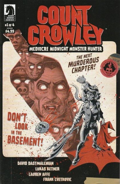 Count Crowley: Mediocre Midnight Monster Hunter #1A Lukas Ketner Regular