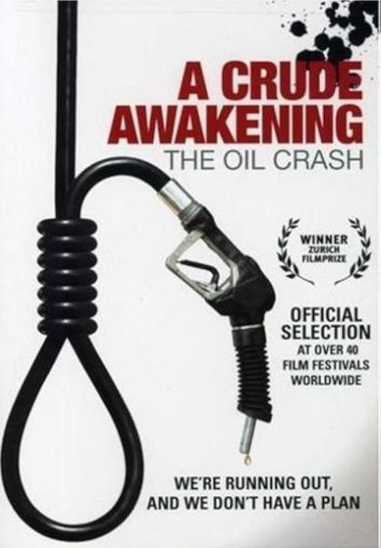 A Crude Awakening: The Oil Crash (2006) - DVD