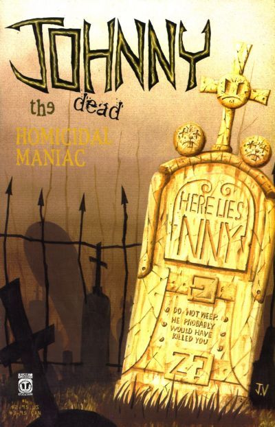 Johnny The Homicidal Maniac #6A 1st Printing