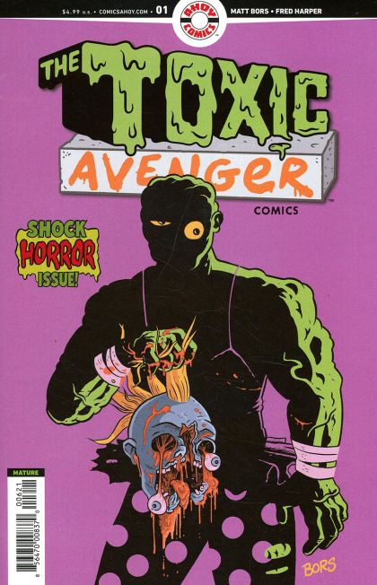 The Toxic Avenger Comics #1B 5 Copy Matt Bors Unlock Variant