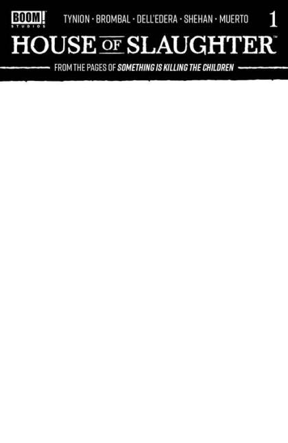 House of Slaughter #1D Blank Variant