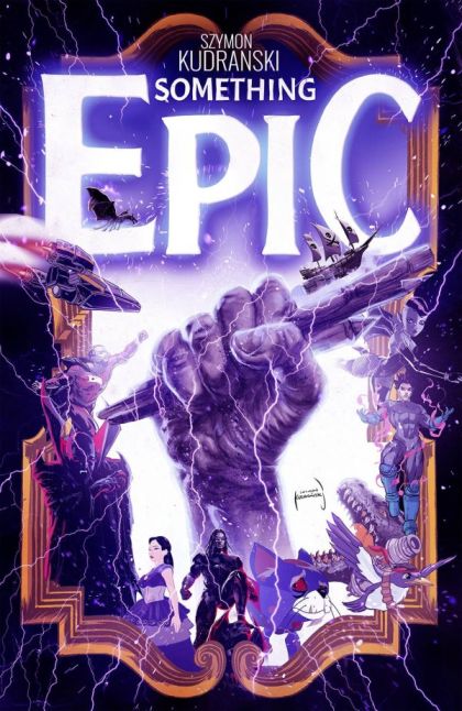 Something Epic #1A Szymon Kudranski Regular