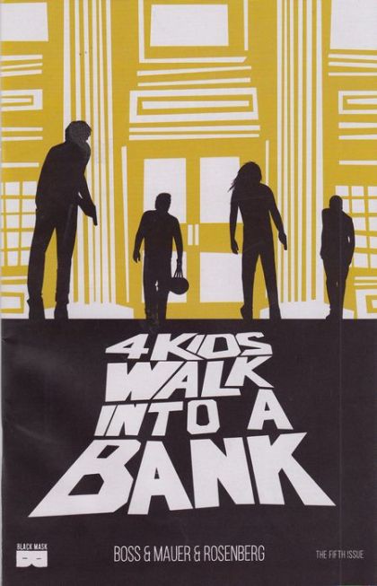 4 Kids Walk into a Bank #5A