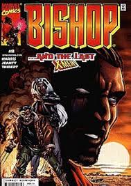 Bishop the Last X-Man #8