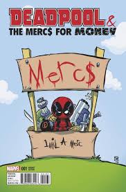 Deadpool And Mercs For Money #1 Young Variant