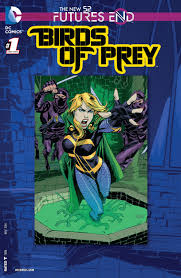 Birds Of Prey Futures End #1 Standard Edition