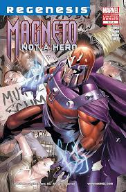 Magneto Not a Hero #1 of 4