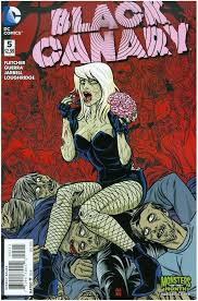 Black Canary #5 Monsters Variant Edition