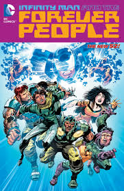 Infinity Man and the Forever People #1