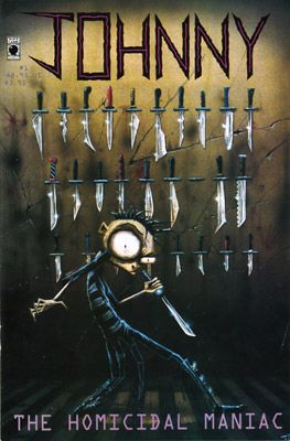 Johnny The Homicidal Maniac #1A 1st Printing
