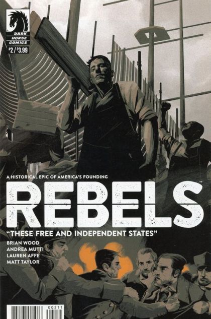 Rebels: These Free and Independent States #2