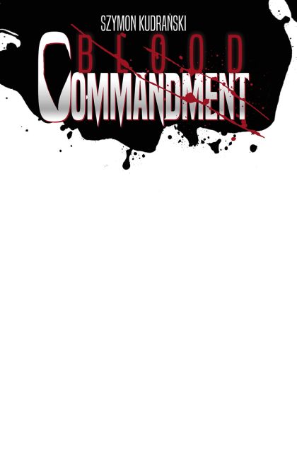 Blood Commandment #1E Blank Variant