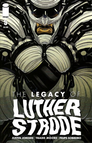 The Legacy Of Luther Strode #5