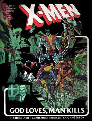 X-Men God Loves, Man Kills #5