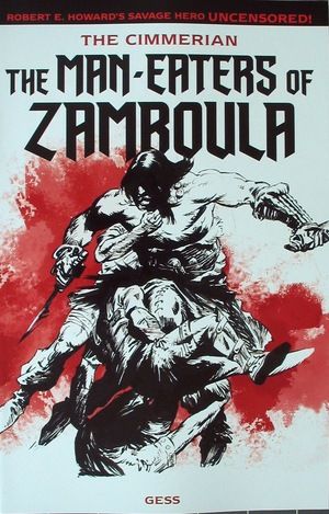 The Cimmerian: The Man-Eaters of Zamboula #1D Variant Robin Recht Wraparound Cover