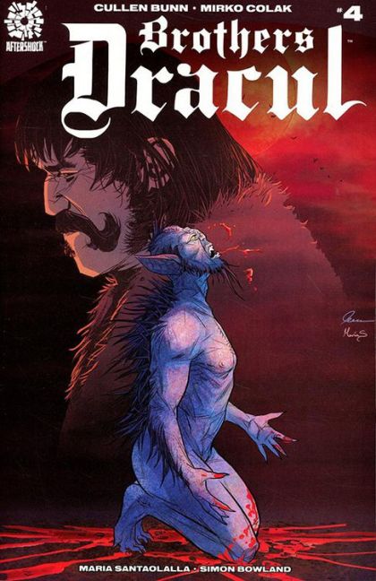 Brothers Dracul #4 Cvr Colak & Santaolalla