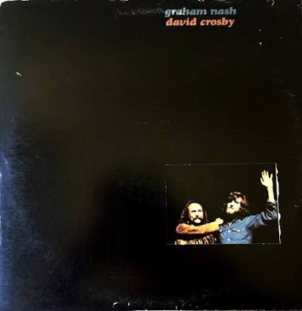 Graham Nash / David Crosby