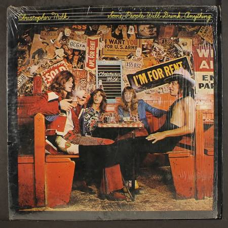 Christopher Milk: Some People Will Drink Anything Reprise 12" Lp 33