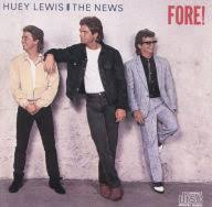 Huey Lewis - Fore