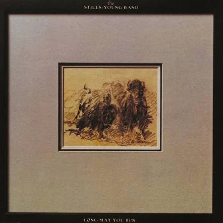 Stills Young Band Long May You Run