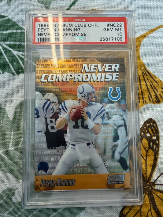 Peyton Manning PSA 10 1999 Never Comprimse